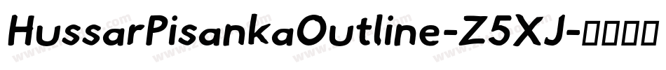 HussarPisankaOutline-Z5XJ字体转换