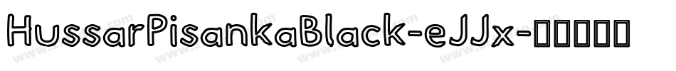 HussarPisankaBlack-eJJx字体转换