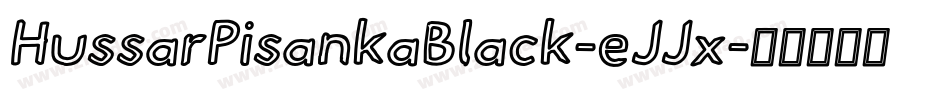 HussarPisankaBlack-eJJx字体转换