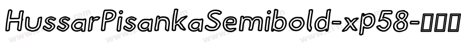 HussarPisankaSemibold-xp58字体转换