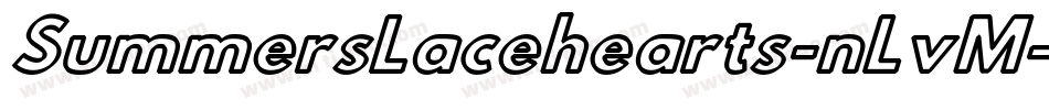 SummersLacehearts-nLvM字体转换 SummersLacehearts-nLvM字体转换