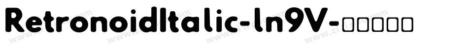 RetronoidItalic-ln9V字体转换