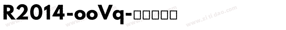R2014-ooVq字体转换