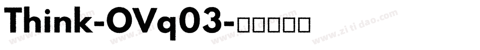 Think-OVq03字体转换