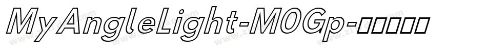 MyAngleLight-M0Gp字体转换