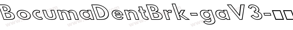 BocumaDentBrk-gaV3字体转换