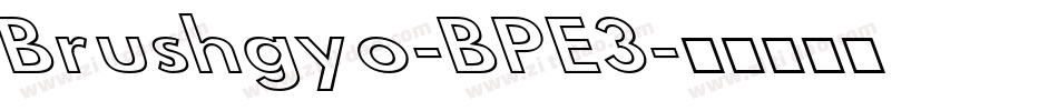 Brushgyo-BPE3字体转换
