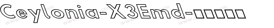 Ceylonia-X3Emd字体转换