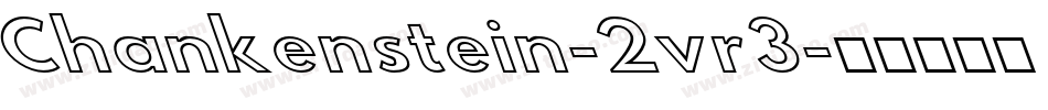Chankenstein-2vr3字体转换