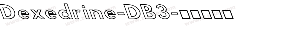 Dexedrine-DB3字体转换