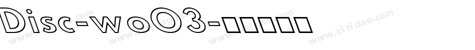 Disc-woO3字体转换
