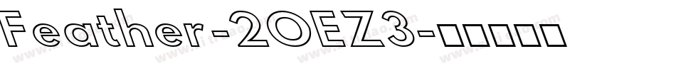 Feather-2OEZ3字体转换