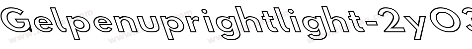 Gelpenuprightlight-2yO3字体转换