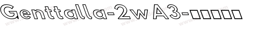 Genttalla-2wA3字体转换