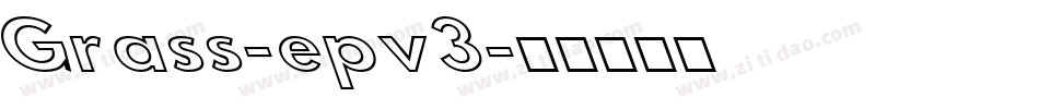 Grass-epv3字体转换