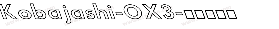Kobajashi-OX3字体转换