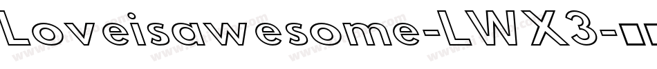 Loveisawesome-LWX3字体转换