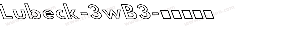 Lubeck-3wB3字体转换
