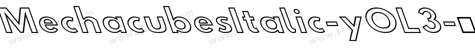 MechacubesItalic-yOL3字体转换