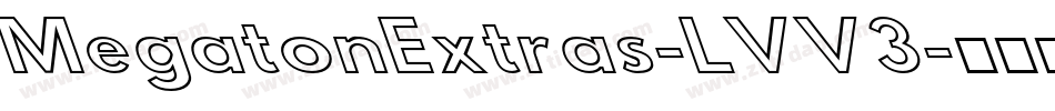 MegatonExtras-LVV3字体转换