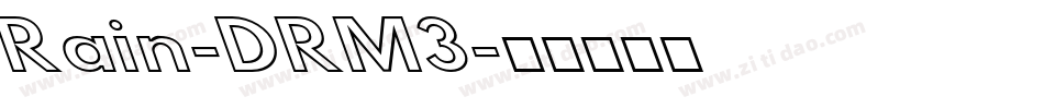 Rain-DRM3字体转换