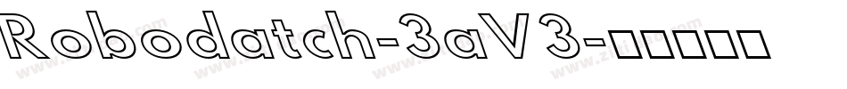 Robodatch-3aV3字体转换
