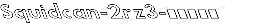 Squidcan-2rz3字体转换