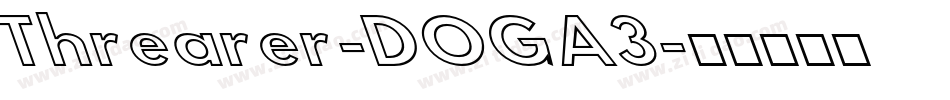 Threarer-DOGA3字体转换