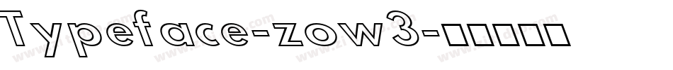 Typeface-zow3字体转换