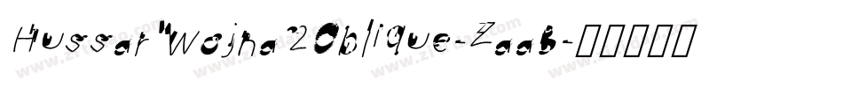 HussarWojna2Oblique-ZaaB字体转换