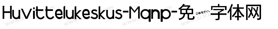 Huvittelukeskus-Mqnp字体转换