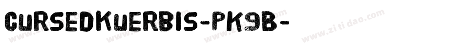 Cursedkuerbis-PK9B字体转换