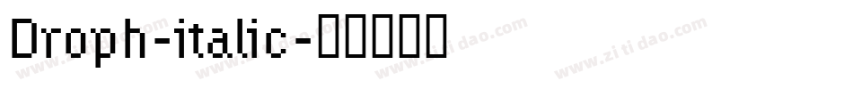 Droph-italic字体转换