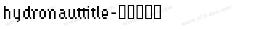 hydronauttitle字体转换