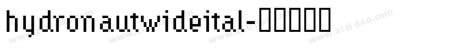 hydronautwideital字体转换