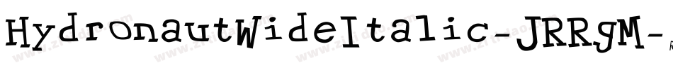 HydronautWideItalic-JRRgM字体转换