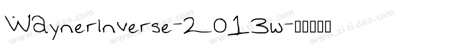 WaynerInverse-2O13w字体转换