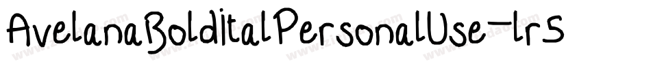 AvelanaBoldItalPersonalUse-lr5Z字体转换