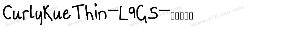 CurlyKueThin-L9G5字体转换