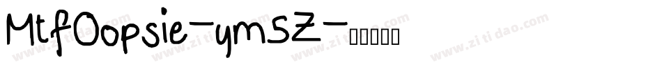 MtfOopsie-ym5Z字体转换