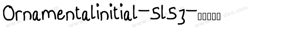 Ornamentalinitial-5l5z字体转换