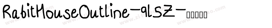 RabitHouseOutline-9l5Z字体转换