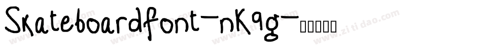 Skateboardfont-nK9g字体转换 Skateboardfont-nK9g字体转换