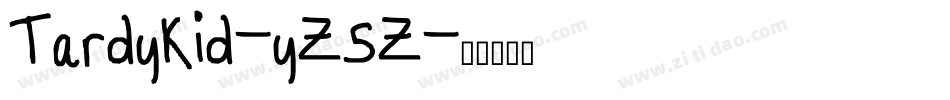 TardyKid-yZ5Z字体转换