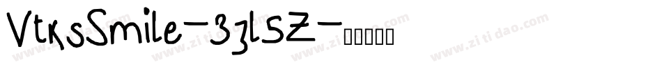 VtksSmile-3zl5Z字体转换 VtksSmile-3zl5Z字体转换