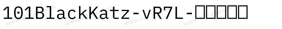 101BlackKatz-vR7L字体转换