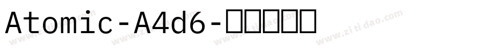 Atomic-A4d6字体转换