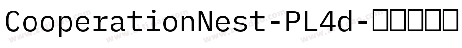 CooperationNest-PL4d字体转换 CooperationNest-PL4d字体转换