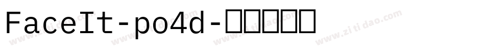 FaceIt-po4d字体转换