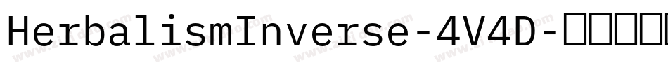 HerbalismInverse-4V4D字体转换 HerbalismInverse-4V4D字体转换